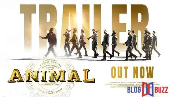 ANIMAL OFFICIAL TRAILER: Ranbir Kapoor and Bobby Deol Unleash a Gripping Tale of Vengeance